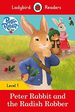 Peter Rabbit and the Radish Robber - Ladybird Readers Level 1