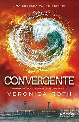 Convergente (Divergente Livro 3)