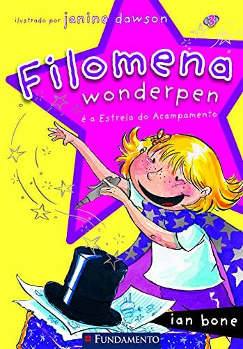 Filomena Wonderpen É a Estrela do Acampamento - Volume 3