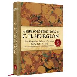 OS SERMÕES PERDIDOS DE CHARLES SPURGEON - volume 2