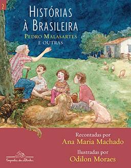 Histórias à brasileira - vol. 2: Pedro Malasartes e outras