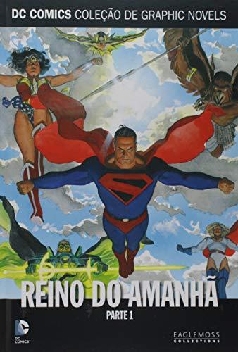 Dc Graphic Novels Ed. 88 - Reino Do Amanhã - Parte 1