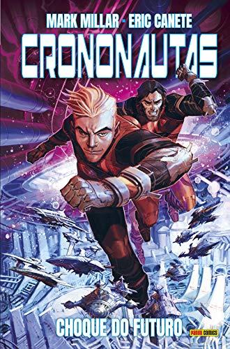 Crononautas Vol. 2 - Choque Do Futuro
