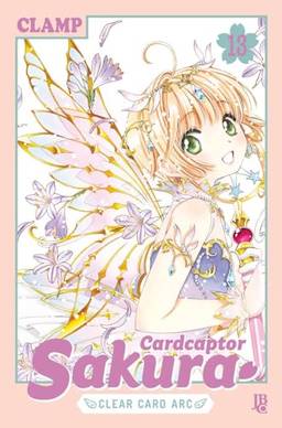 Cardcaptor Sakura - Clear Card Arc - Vol. 13