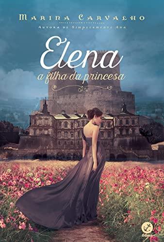 Elena: A filha da princesa