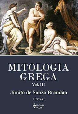 Mitologia grega Vol. III: Volume 3