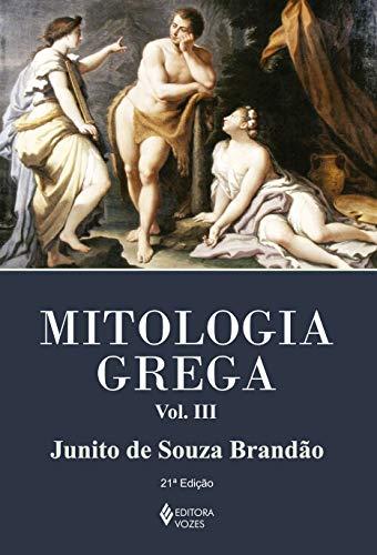 Mitologia grega Vol. III: Volume 3