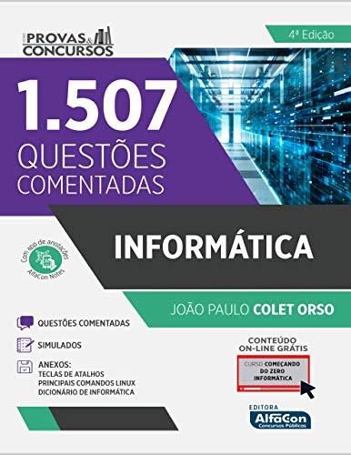 informática - Série Provas e Concursos: 1507 Questões Comentadas