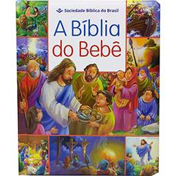 A Bíblia do Bebê - Capa ilustrada: Tradução Novos Leitores (TNL)