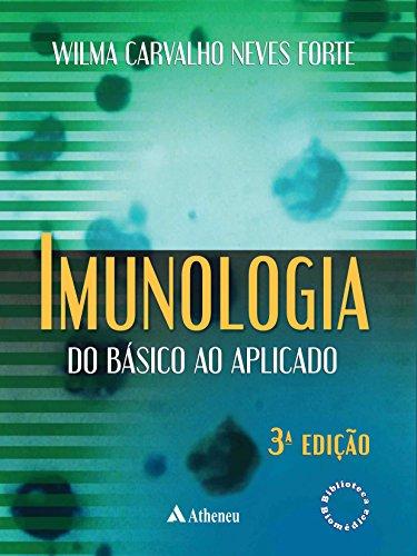 Imunologia do Básico ao Aplicado - 3ª Edição (eBook)
