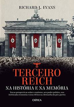 Terceiro Reich: Na história e na memória