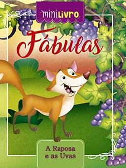 Fábulas - A raposa e as uvas