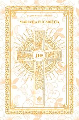 Maria e a Eucaristia