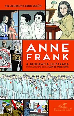 Anne Frank ? A biografia ilustrada