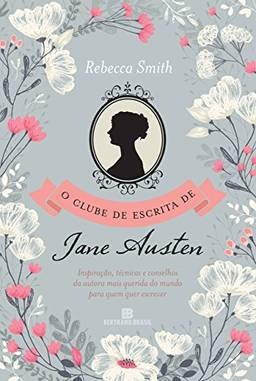 O clube de escrita de Jane Austen