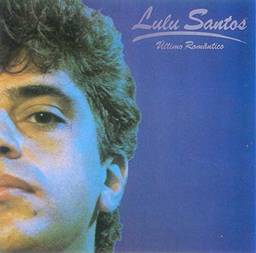 Lulu Santos - Ultimo Romantico I [CD]