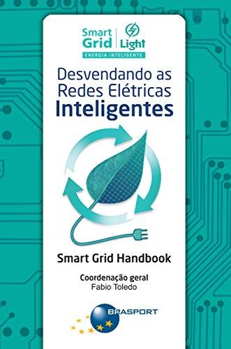 Desvendando as redes elétricas inteligentes: Smart Grid Handbook