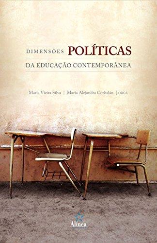 Dimensões Políticas da Educação Contemporânea