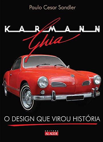 Karmann-Ghia: O design que virou história