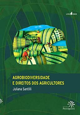 Agrobiodiversidade e direitos dos agricultores