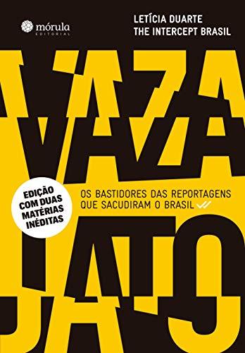 Vaza Jato: os Bastidores das Reportagens que Sacudiram o Brasil