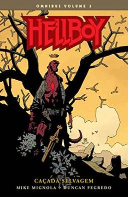 Hellboy omnibus - volume 03: Caçada selvagem