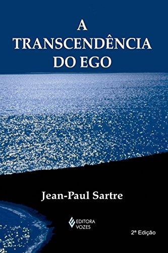 A Transcendência do Ego (Textos Filosóficos)