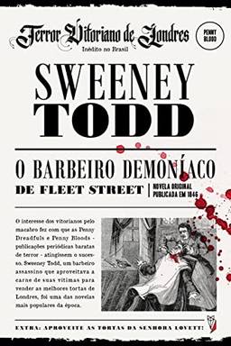 Sweeney Todd: o barbeiro demoníaco de Fleet Street