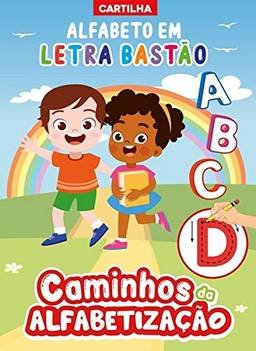 Caminhos da Alfabetização: Cartilha Alfabeto em Letra Bastão