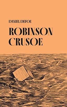 Robinson Crusoe: edição crítica ilustrada