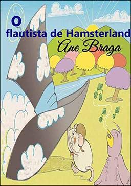 O Flautista De Hamsterland