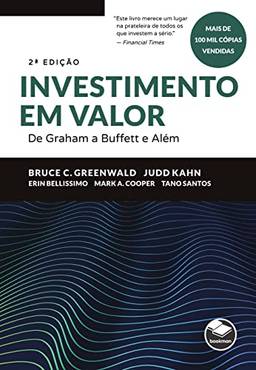 Investimento em valor: de Graham a Buffett e além