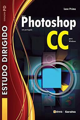 Estudo Dirigido de Adobe Photoshop CC em Português