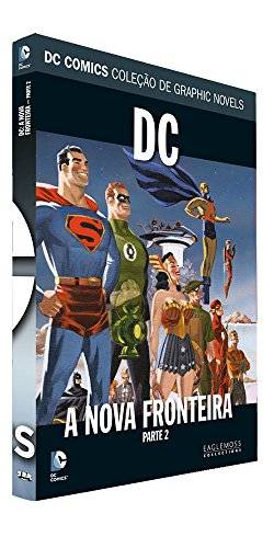 DC Graphic Novels. Dc. A Nova Fronteira. Parte 2