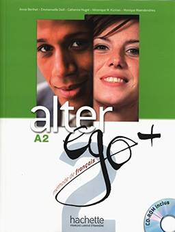 Alter Ego + 2: Livre de l'Élève + CD-ROM + Parcours Digital: Alter Ego + 2: Livre de l'Élève + CD-ROM + Projets