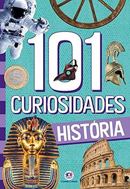 101 curiosidades - História (106 curiosidades)