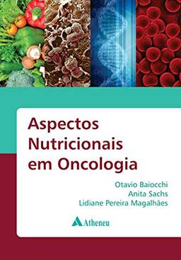 Aspectos Nutricionais em Oncologia (eBook)
