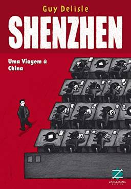 Shenzhen. Uma Viagem a China