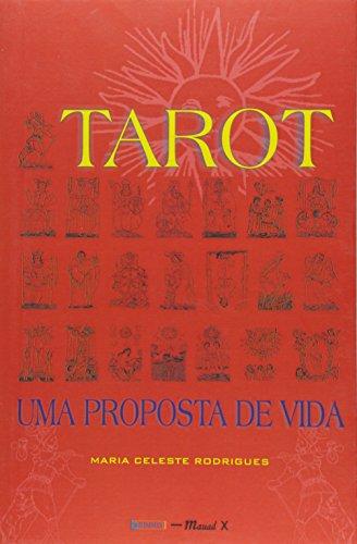 Tarot - Uma Proposta de Vida