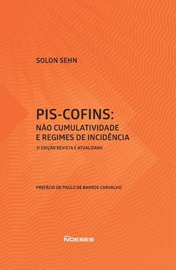 PIS-COFINS: Não Cumulatividade e Regimes de Incidência