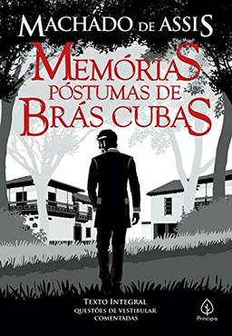 Memórias Póstumas de Brás Cubas (Clássicos da literatura mundial)