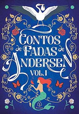 Contos de Fadas de Andersen Vol. I: Volume 1