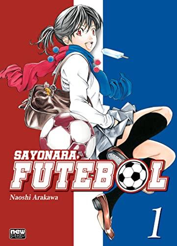 Sayonara, Futebol: Volume 1