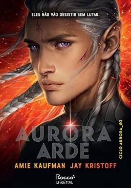 Aurora arde (Ciclo Aurora Livro 2)