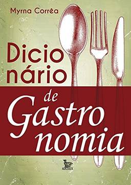 Dicionário de Gastronomia