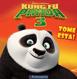Kung Fu Panda 3. Tome Esta!