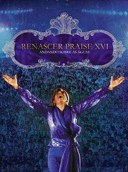 Renascer Praise - Renascer Praise XVI