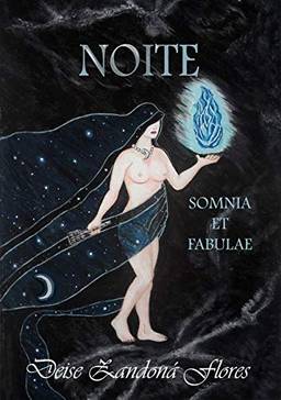 Noite: Somnia Et Fabulae