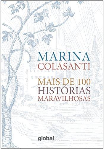 Mais de 100 histórias maravilhosas (Marina Colasanti)