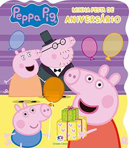 Peppa Pig - Minha festa de aniversário